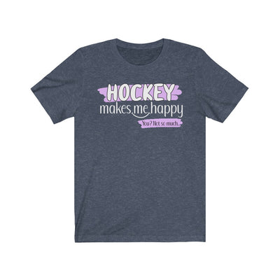 "Hockey Makes Me Happy" Unisex Jersey Tee